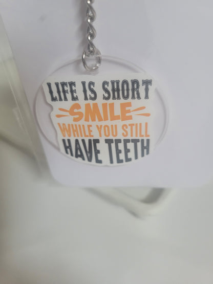 Life Is Short - Keychain