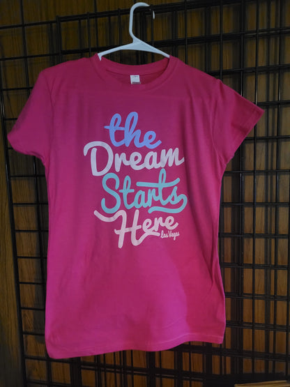 The Dream Starts Here - Lady's Shirt