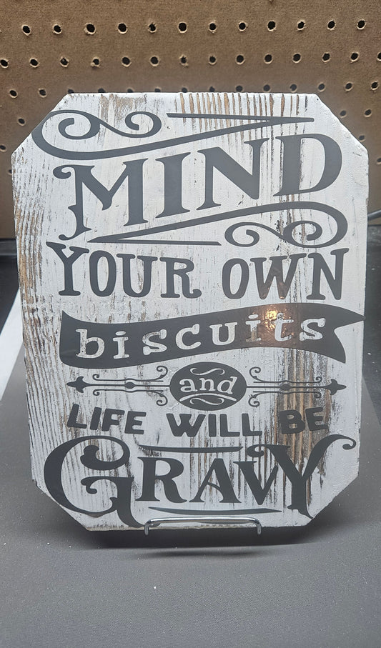 Mind your own biscuits - sign