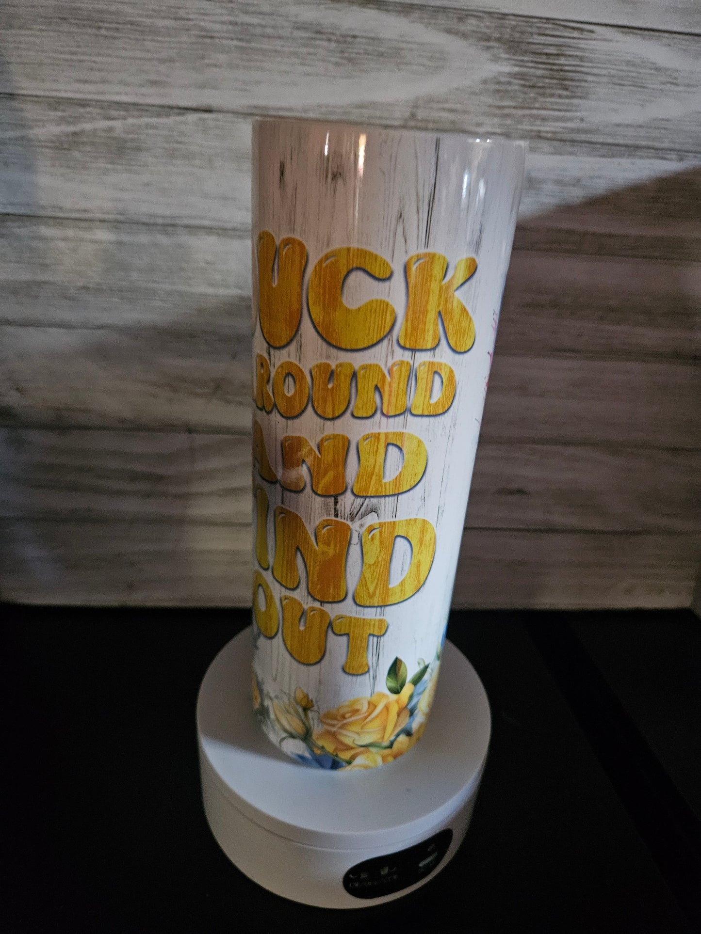 20oz. Tumbler- Duck around and find out