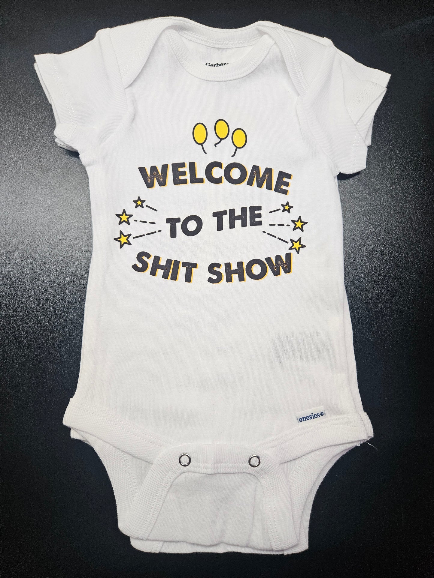 Welcome to the shit show - Baby onesies