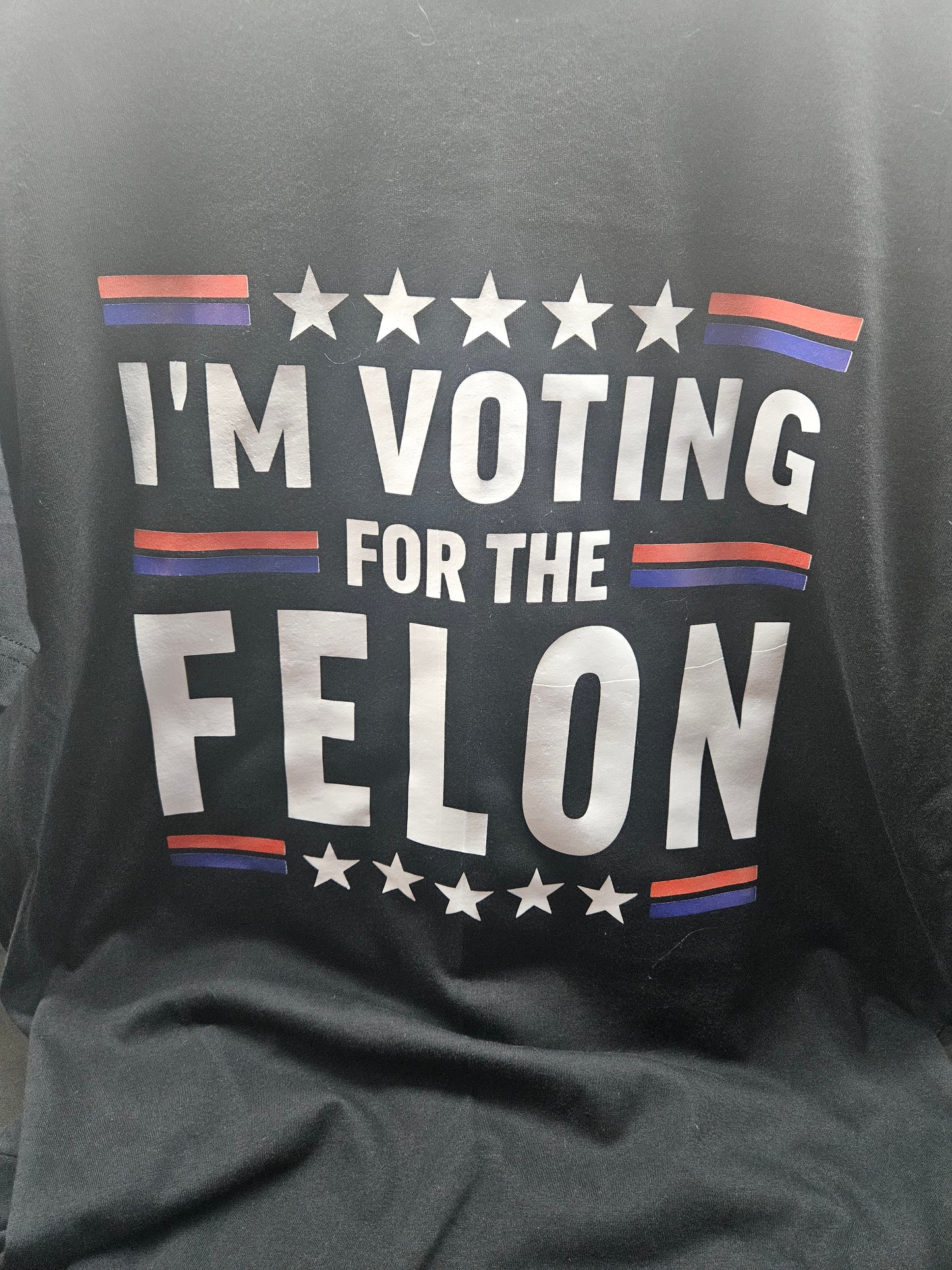 I'm voting for a Felon - Men's Shirt.