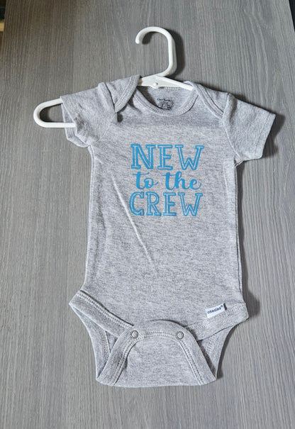 New to the crew - Baby Onesies