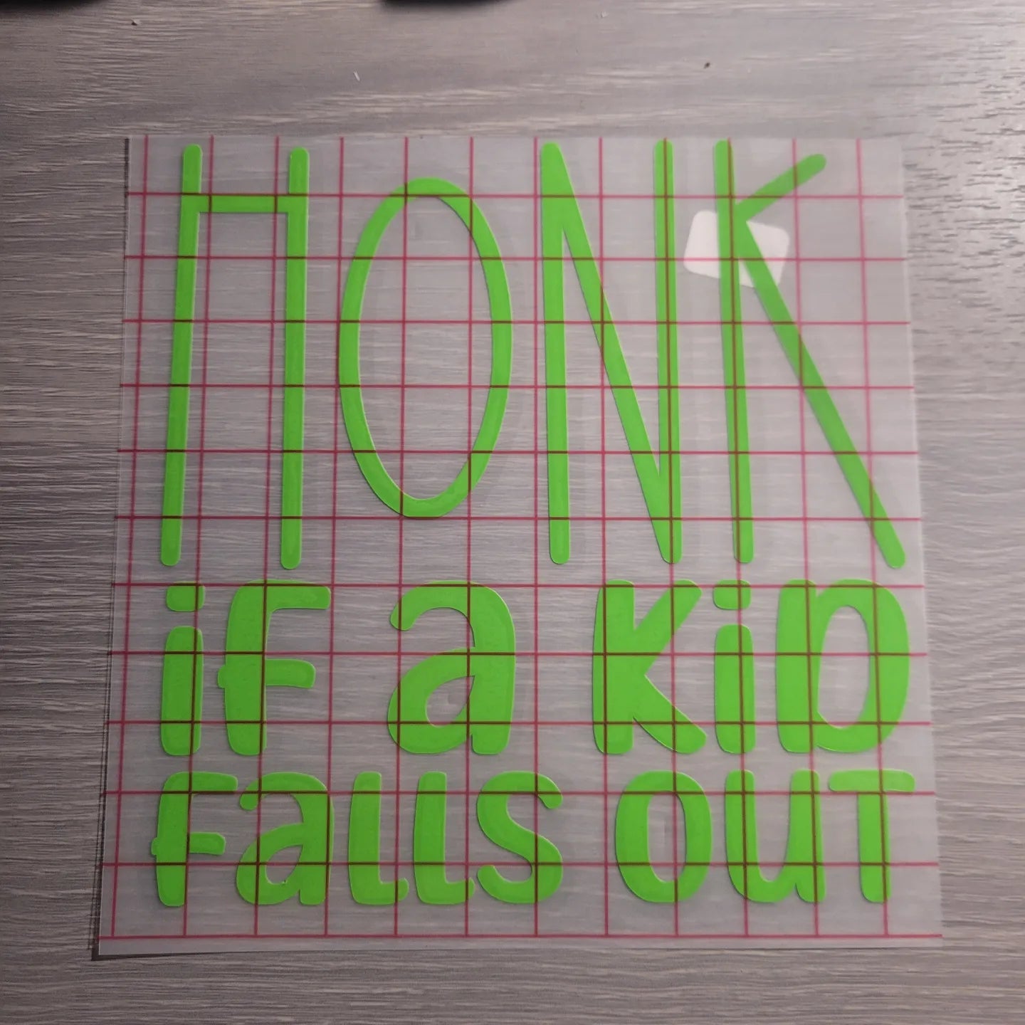 Honk if s kid falls out - Window Decal