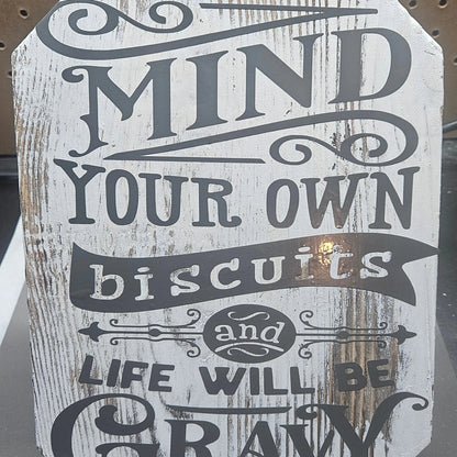 Mind your own biscuits - sign