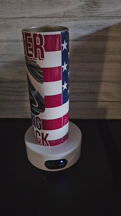 20 OZ. TUMBLERS - GET IN LOSER, WE ARE TAKING AMERICA BACK